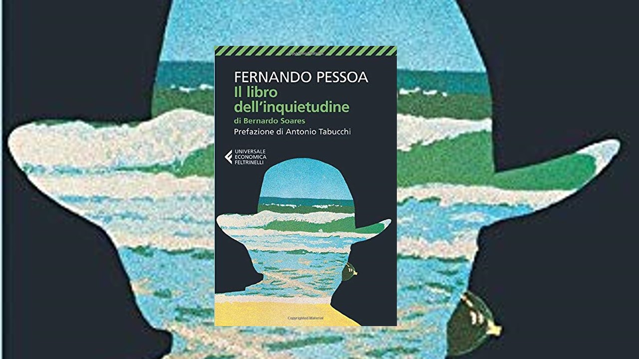 IL LIBRO DELL'INQUIETUDINE Ferdinando Pessoa
