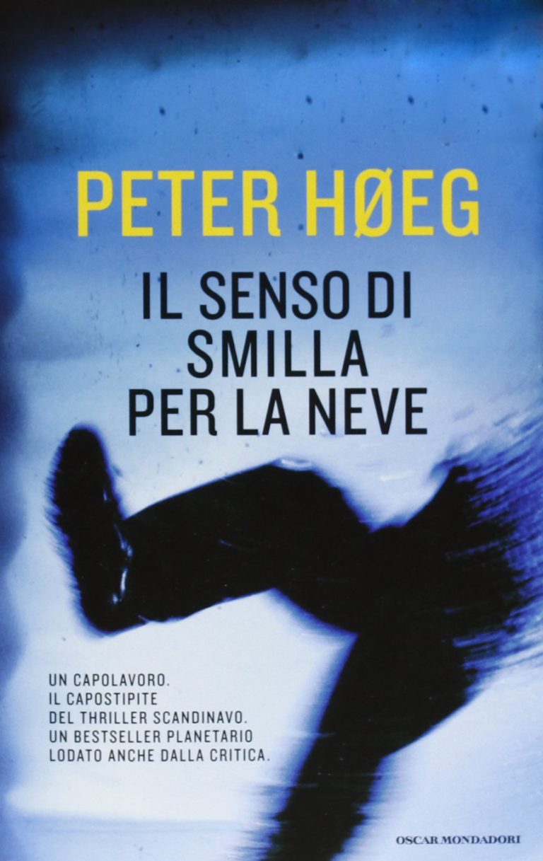 IL SENSO DI SMILLA PER LA NEVE Peter Høeg Recensioni Libri e News