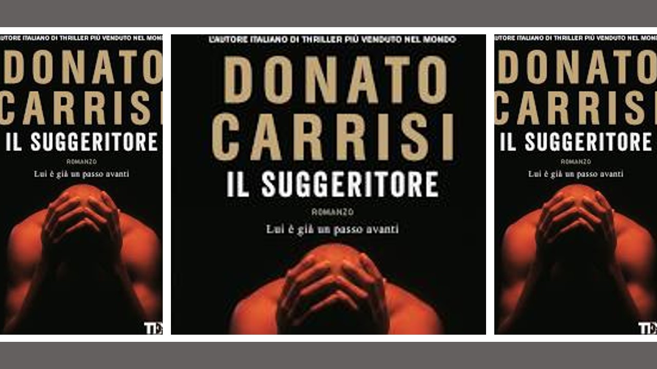 IL SUGGERITORE Donato Carrisi Recensioni Libri e News UnLibro